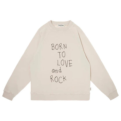"Born To Love And Rock" Sweatshirt